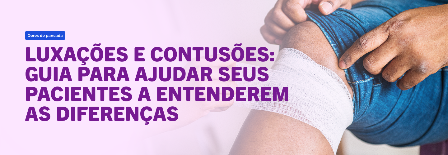 Luxações e contusões: Entenda o que significa cada uma